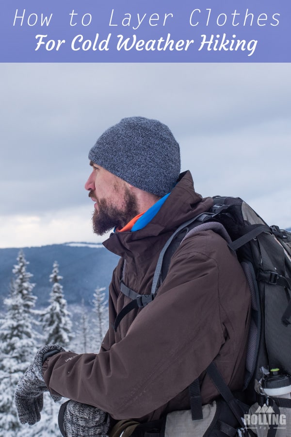 How to layer clothes for cold weather camping