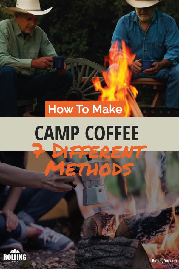 How to make coffee when camping