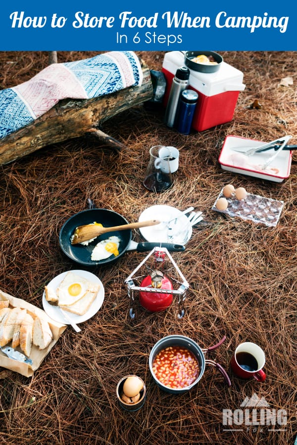 How to store food when camping in 6 steps pin